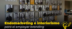 Endomarketing e interiorismo para el employer branding
