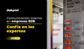 Comunicación interna en empresas B2B: Confía en los expertos