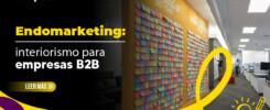 Endomarketing: interiorismo para empresas B2B